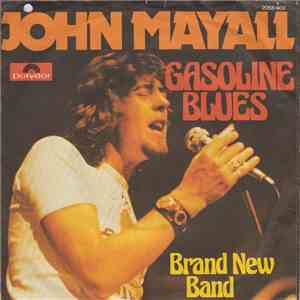 John Mayall - Gasoline Blues download mp3