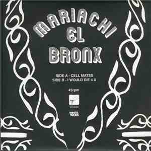 Mariachi El Bronx - Cell Mates download mp3