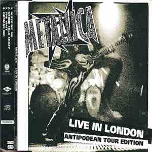 Metallica - Live In London (Antipodean Tour Edition) download mp3