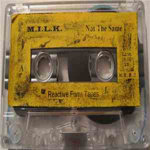 M.I.L.K. / Not The Same  / Radikalna Promjena / Verbalni Delikt - Live 5.4.1996 download mp3