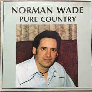 Norman Wade - Pure Country download mp3