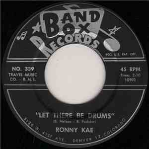 Ronny Kae - Let There Be Drums / Drums Fell Off A Cliff download mp3