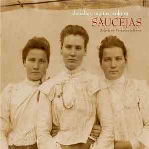 Saucējas - Dziediet, Meitas, Vokorā download mp3