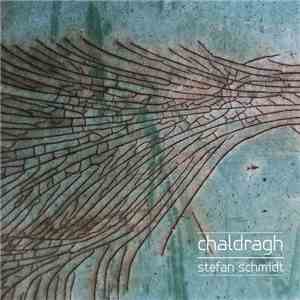 Stefan Schmidt  - Chaldragh download mp3