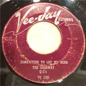 The Highway QC's - Somewhere To Lay My Head / Pray download mp3