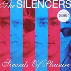 The Silencers - Seconds Of Pleasure download mp3