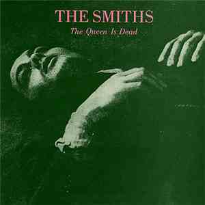 The Smiths - The Queen Is Dead download mp3