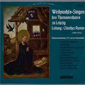 Thomanerchor Zu Leipzig, Günther Ramin - Weihnachts-Singen Des Thomanerchores Zu Leipzig download mp3