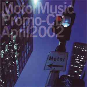 Various - MotorMusic Promo-CD April 2002 download mp3