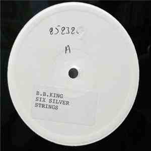 B.B. King - Six Silver Strings download mp3