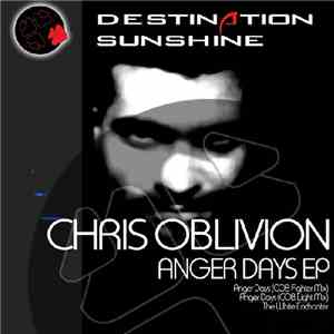 Chris Oblivion - Anger Days EP download mp3