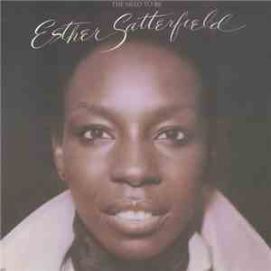 Esther Satterfield - The Need To Be download mp3