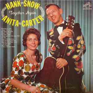 Hank Snow & Anita Carter - Together Again download mp3