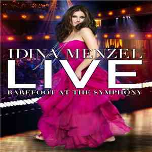 Idina Menzel - Live - Barefoot At The Symphony download mp3