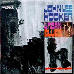 John Lee Hooker - Urban Blues download mp3
