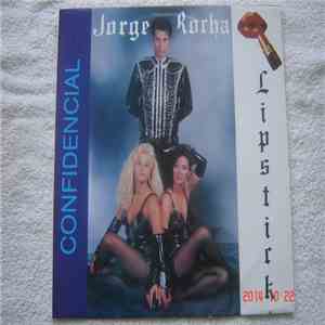 Jorge Rocha & Lipstick - Confidencial download mp3