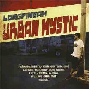 Longfingah - Urban Mystic download mp3