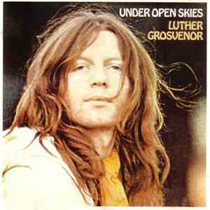 Luther Grosvenor - Under Open Skies mp3 download