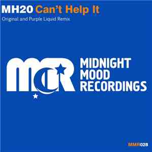 MH20 - Can't Help It download mp3