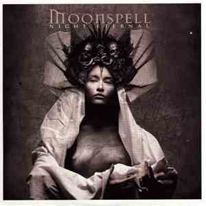 Moonspell - Night Eternal download mp3