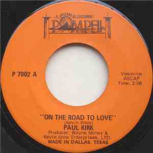 Paul Kirk  - On The Road To Love / Get Your Own download mp3