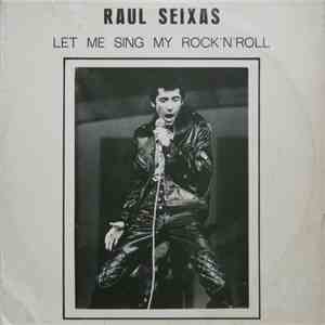 Raul Seixas - Let Me Sing My Rock 'N' Roll download mp3