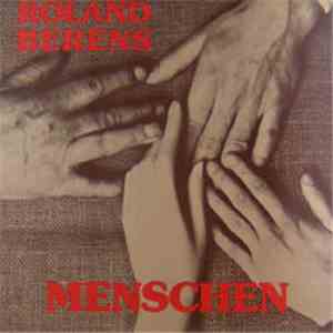 Roland Berens - Menschen download mp3