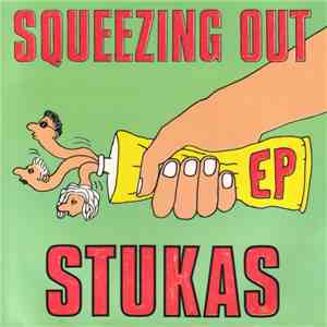 Stukas  - Squeezing Out download mp3