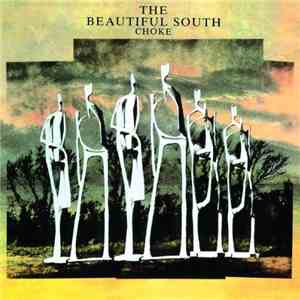 The Beautiful South - Choke download mp3