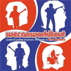 Various - We Can Work It Out (Covers & Cookies Of Lennon, McCartney & The Beatles) mp3 download