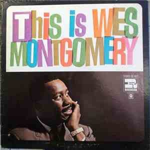 Wes Montgomery - This Is Wes Montgomery download mp3