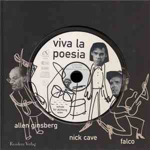 Allen Ginsberg, Nick Cave, Falco - Viva La Poesia - Schule Für Dichtung Wien download mp3