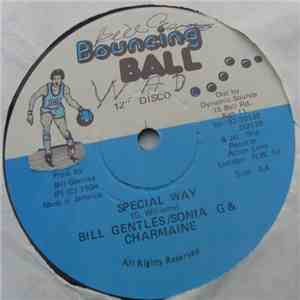 Bill Gentles & Jago Ranks / Sonia G & Charmaine - Play Me / Special Way mp3 download
