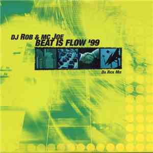 DJ Rob & MC Joe - Beat Is Flow '99 download mp3