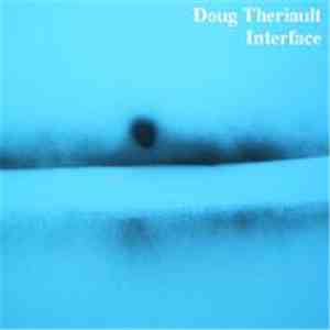 Doug Theriault - Interface download mp3