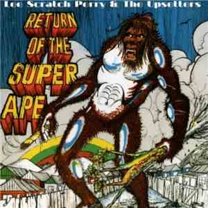 Lee "Scratch" Perry & The Upsetters - Return Of The Super Ape mp3 download