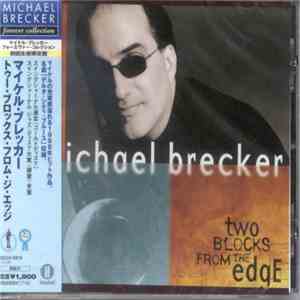 Michael Brecker - Two Blocks From The Edge download mp3