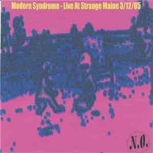 Modern Syndrome - Live At Strange Maine 3/12/05 download mp3