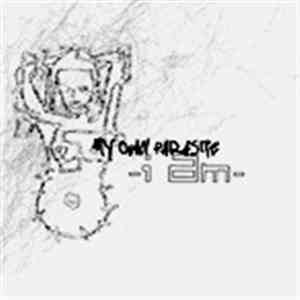 My Own Parasite - I Am download mp3