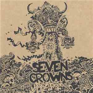 Seven Crowns  - Sun Skulls download mp3