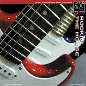 Stephen Webber - Vital Vinyl Volume Three: Rockin' The House mp3 download