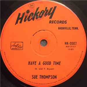 Sue Thompson - Have A Good Time / If The Boy Only Knew download mp3