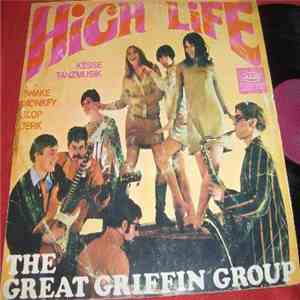 The Great Griffin Group - High Life download mp3