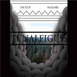 The Stuf, Nuglasis - Tunalfiguss download mp3