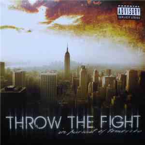 Throw The Fight - In Pursuit Of Tomorrow mp3 download