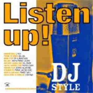 Various - Listen Up! DJ Style download mp3