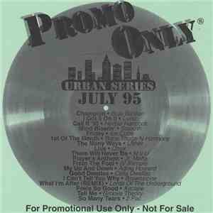Various - Promo Only Urban Series: July 1995 mp3 download
