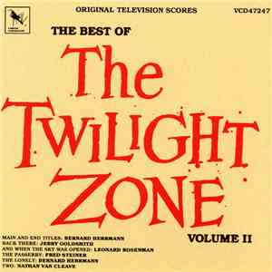 Various - The Best Of The Twilight Zone Volume II (Original Television Scores) mp3 download