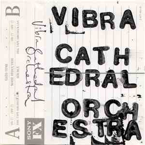 Vibracathedral Orchestra - Vibracathedral Orchestra download mp3