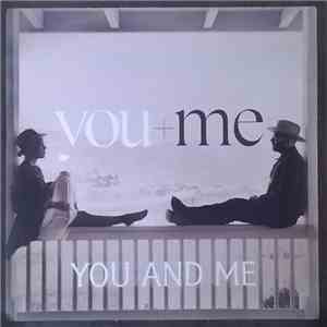 You+Me - You And Me download mp3
